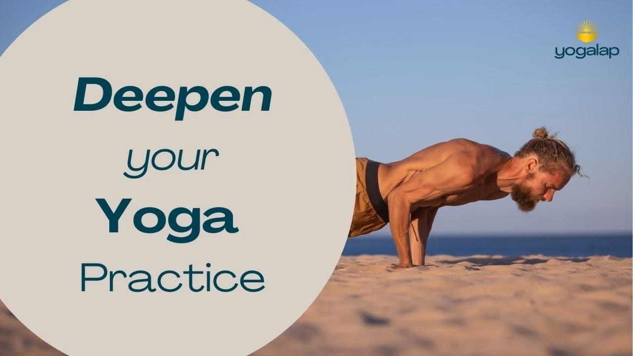 How to advance your yoga practice?