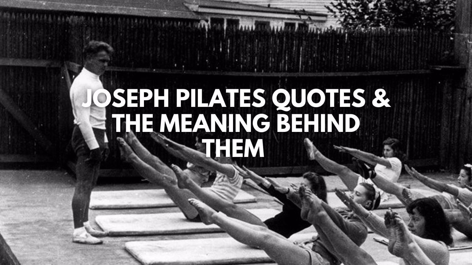 What was Joseph Pilates' philosophy?