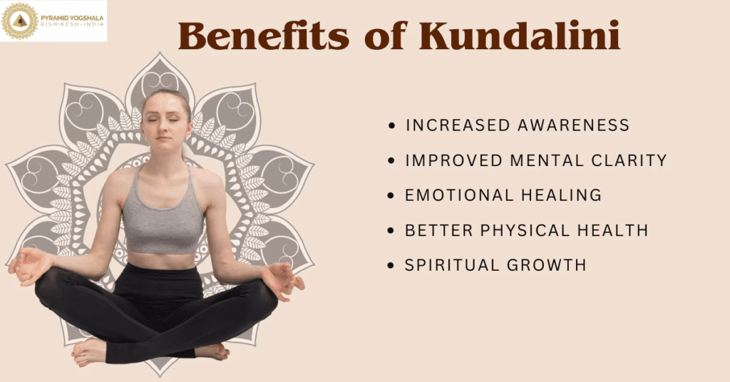 What are the benefits of Kundalini yoga?