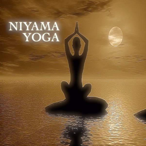 What are the benefits of Niyama yoga?