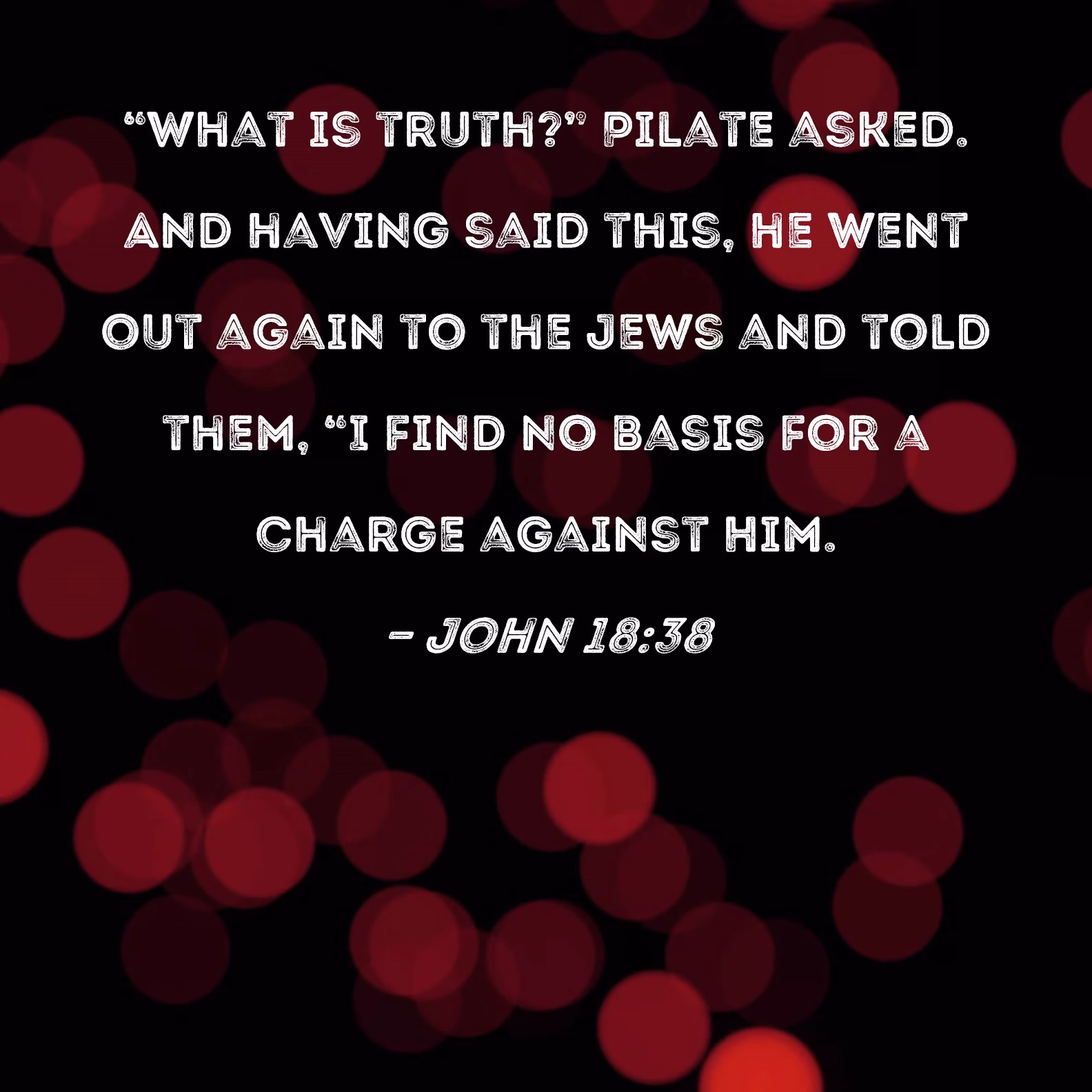 What did Jesus mean by truth?