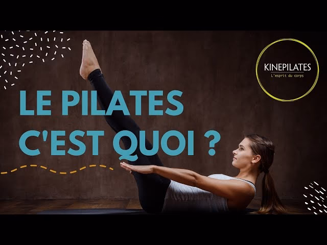 Quel est le but du Pilates ?