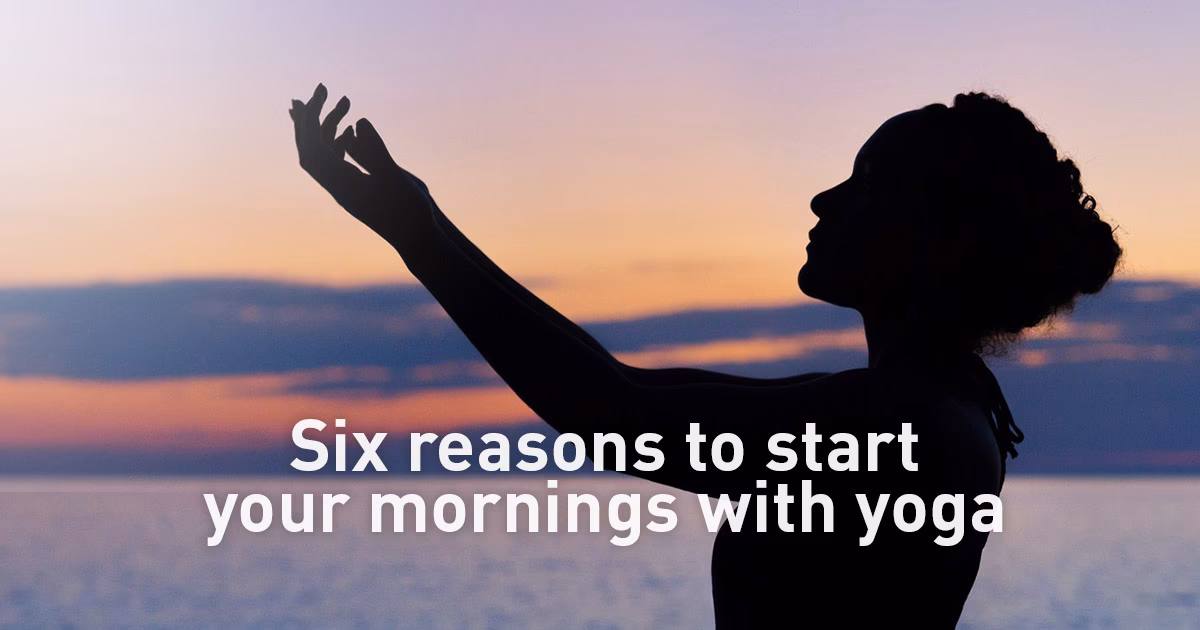 Is it good to start your day with yoga?