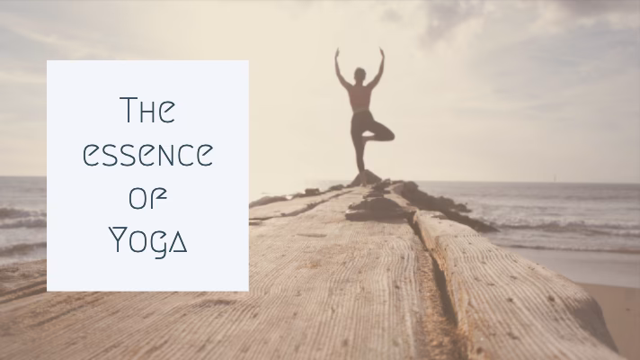 What is the true essence of yoga?