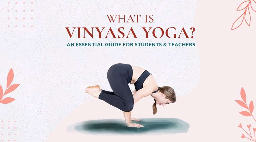 What is the meaning of vinyasa yoga?