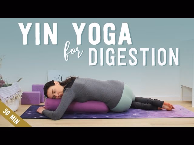 Does yin yoga help with digestion?