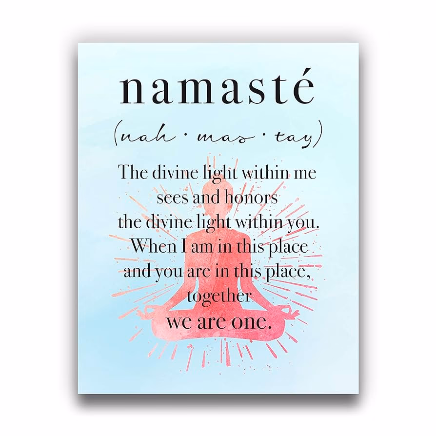 What is the full quote of namaste?